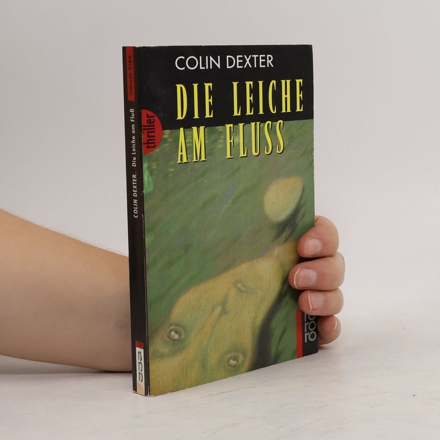 Colin Dexter Die Leiche am Fluss