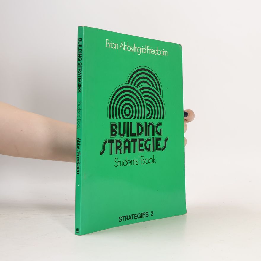 Ingrid Freebairn Strategies - 2: Building Strategies