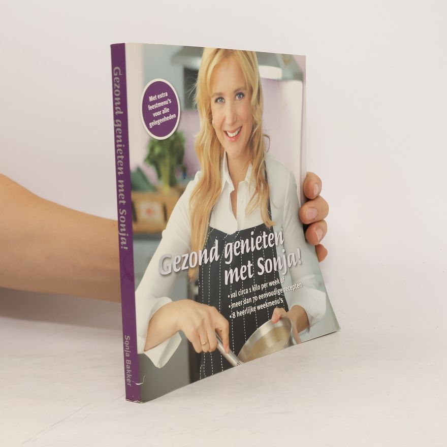 Sonja Bakker Gezond genieten met Sonja