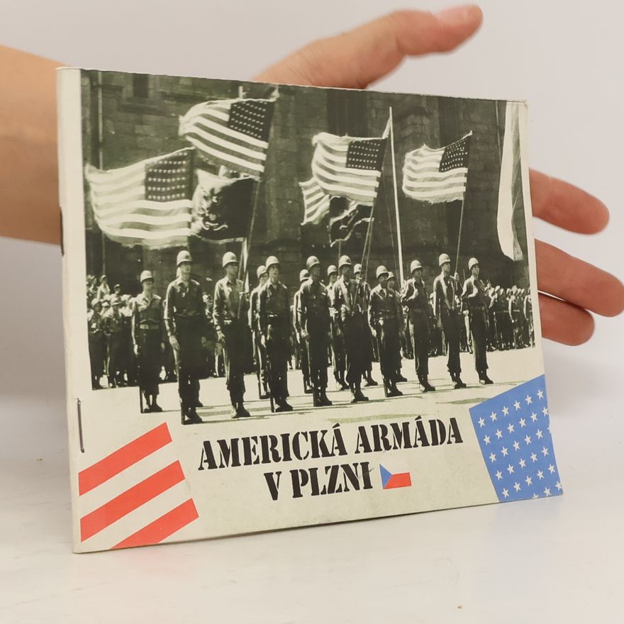 Vojtěch Laštovka Americká armáda v Plzni