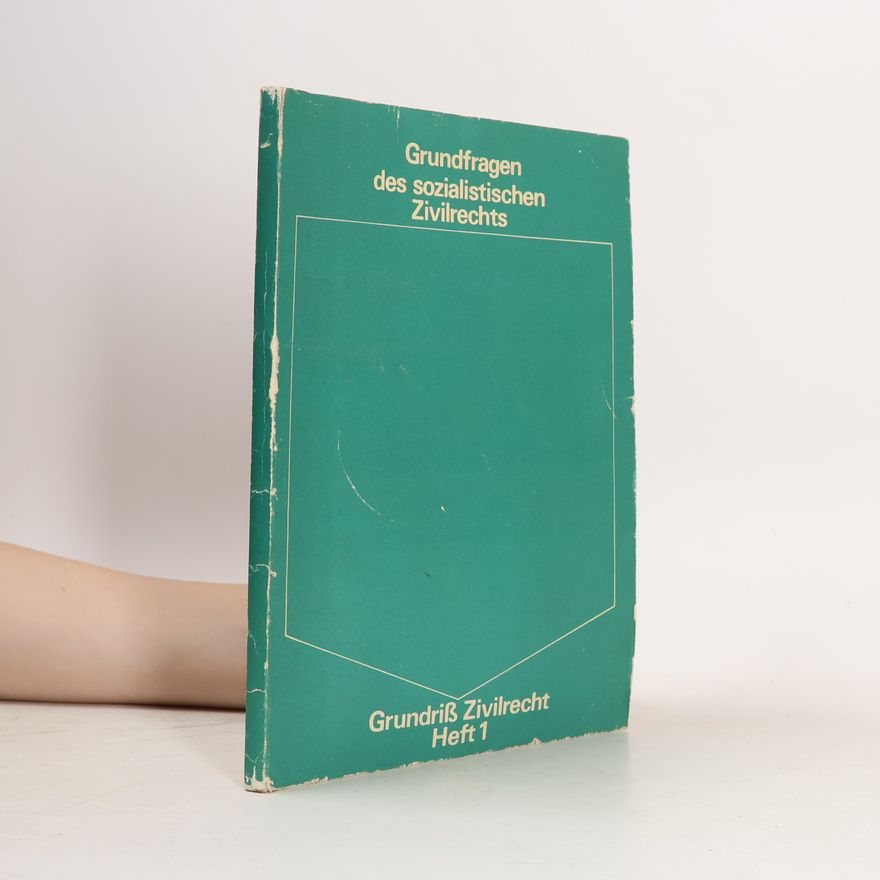 Hans-Joachim Göhring Grundfragen des sozialistischen Zivilrechts 1