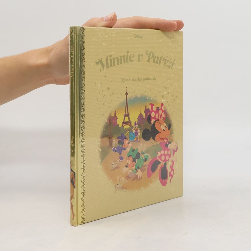 Kolektiv autorů Zlatá sbírka pohádek 143. Minnie v Paříži