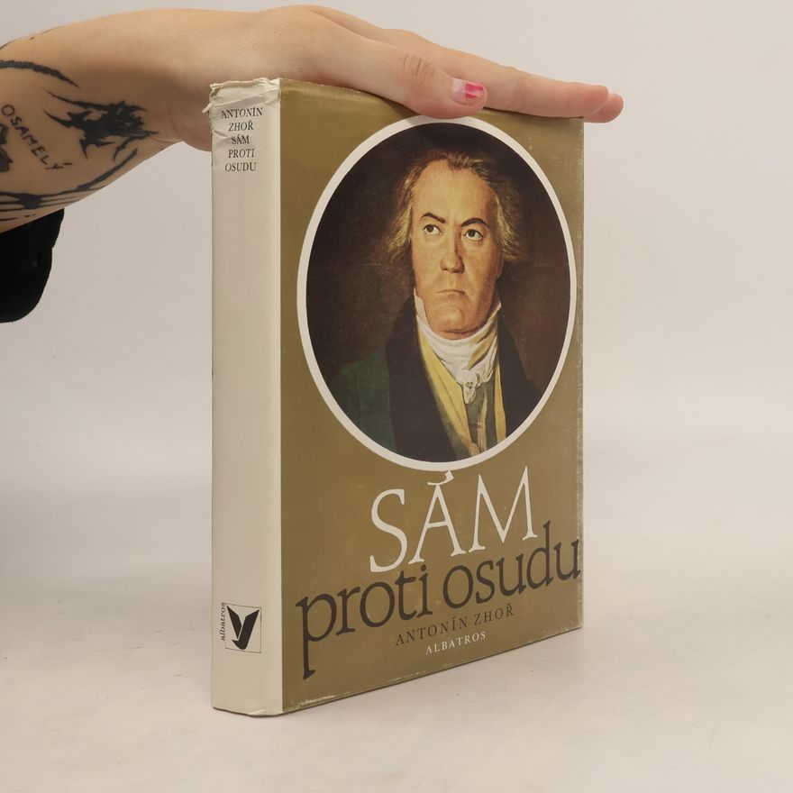 Antonín Zhoř Sám proti osudu