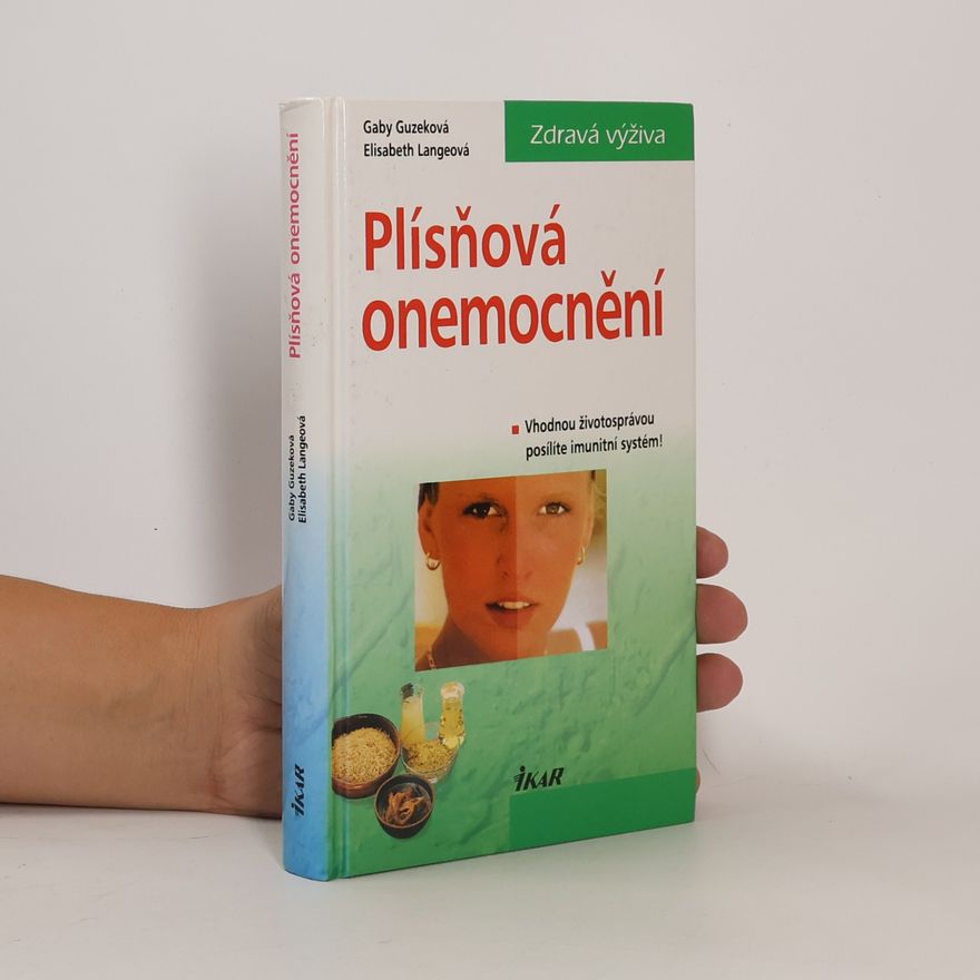 Gaby Guzek Plísňová onemocnění