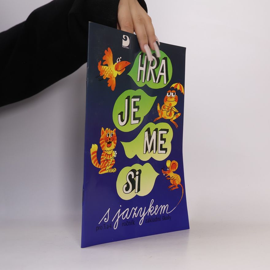 Marcela Mertinová Hrajeme si s jazykem pro 3. a 4. ročník základní školy