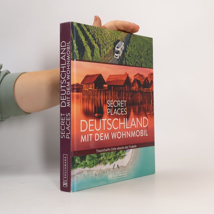 Jochen Müssig Secret Places Deutschland mit dem Wohnmobil