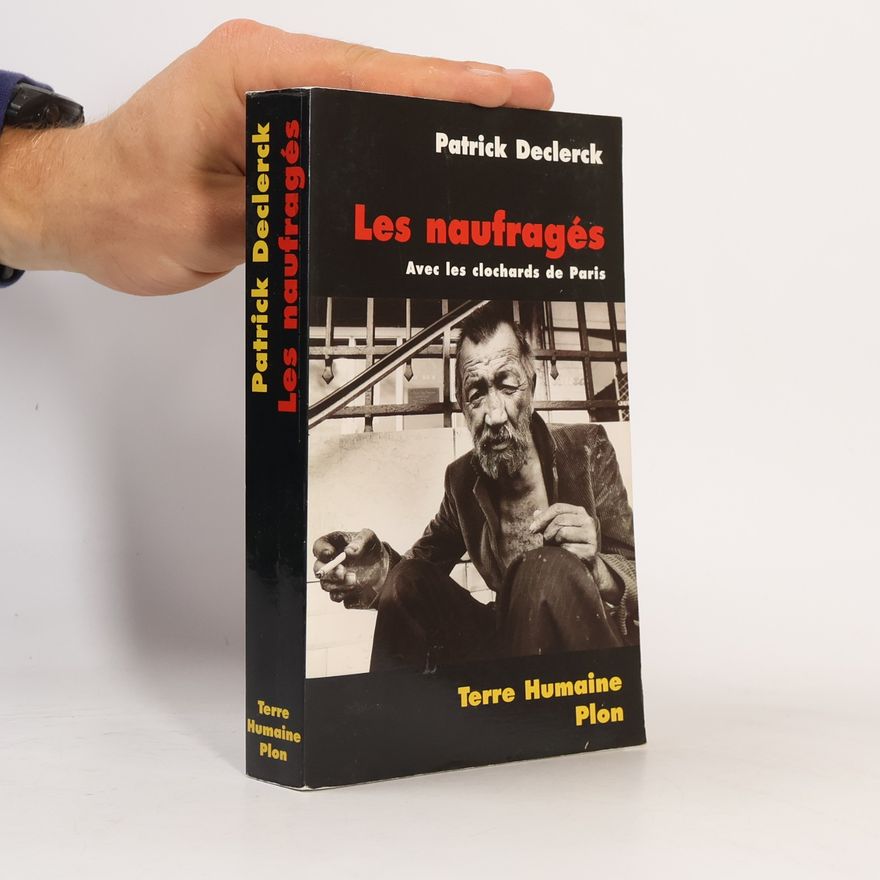 Patrick Declerck Terre Humaine: Les naufragés