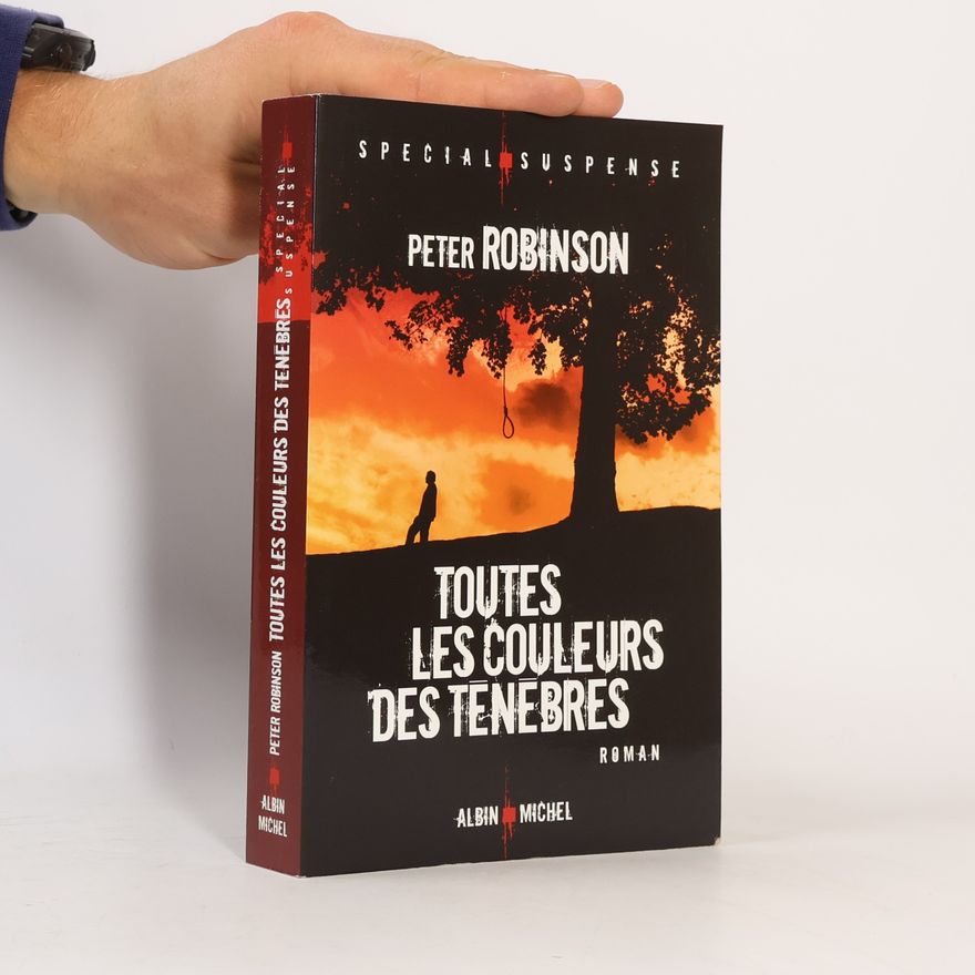 Peter Robinson Toutes les couleurs des ténèbres