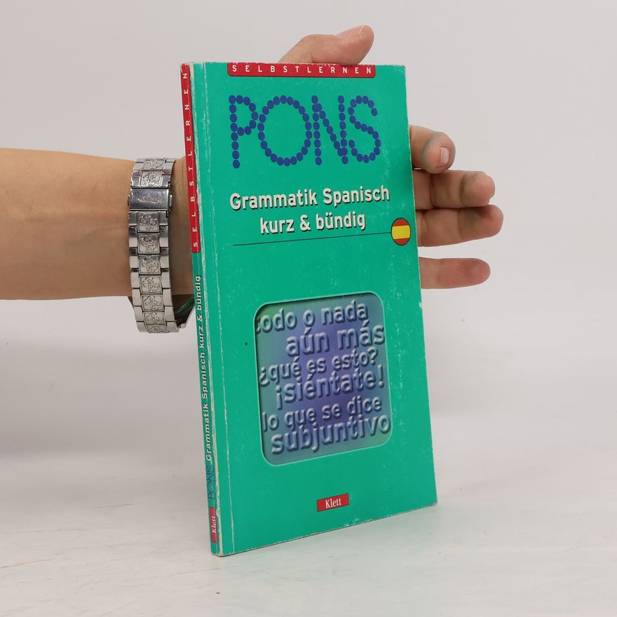 Yolanda Mateos Ortega PONS Grammatik Spanisch kurz & bündig