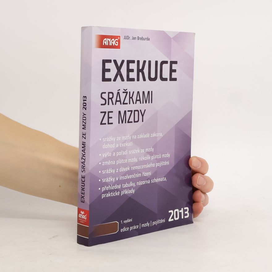 Jan Breburda Exekuce srážkami ze mzdy 2013