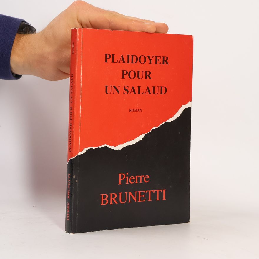 Pierre Brunetti Plaidoyer pour un salaud