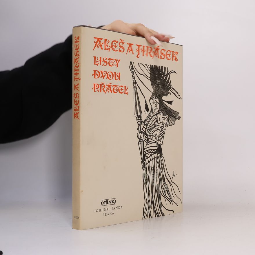 Alois Jirásek Aleš a Jirásek. Listy dvou přátel