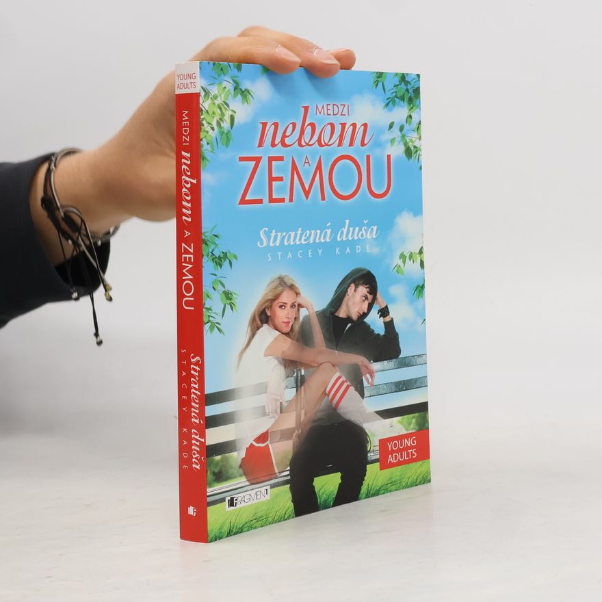 Stacey Kade Stratená duša
