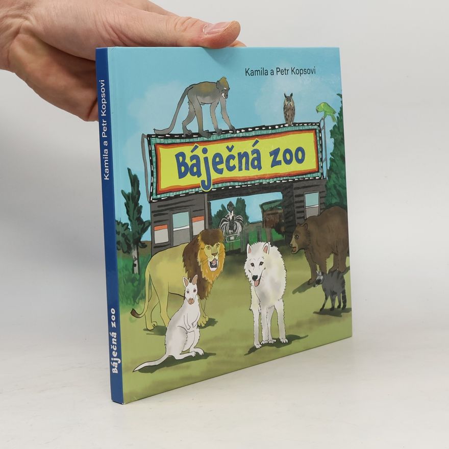 Kateřina Šturmová Báječná zoo