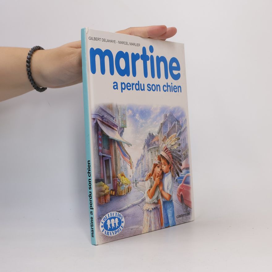 Gilbert Delahaye Martine a perdu son chien