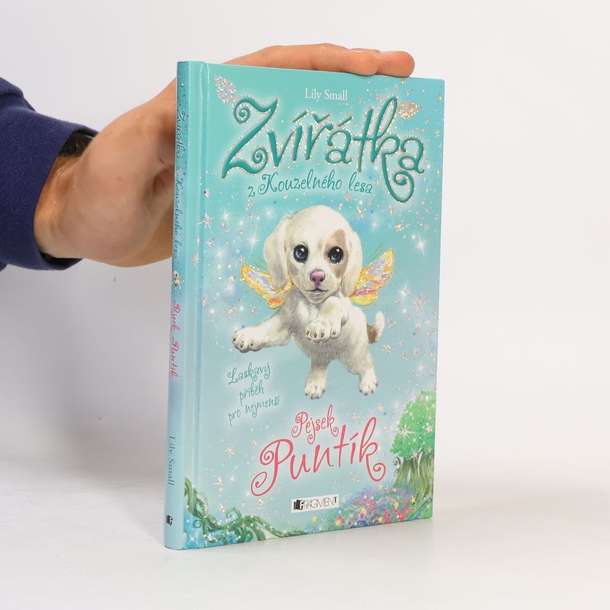 Lily Small Zvířátka z Kouzelného lesa. Pejsek Puntík