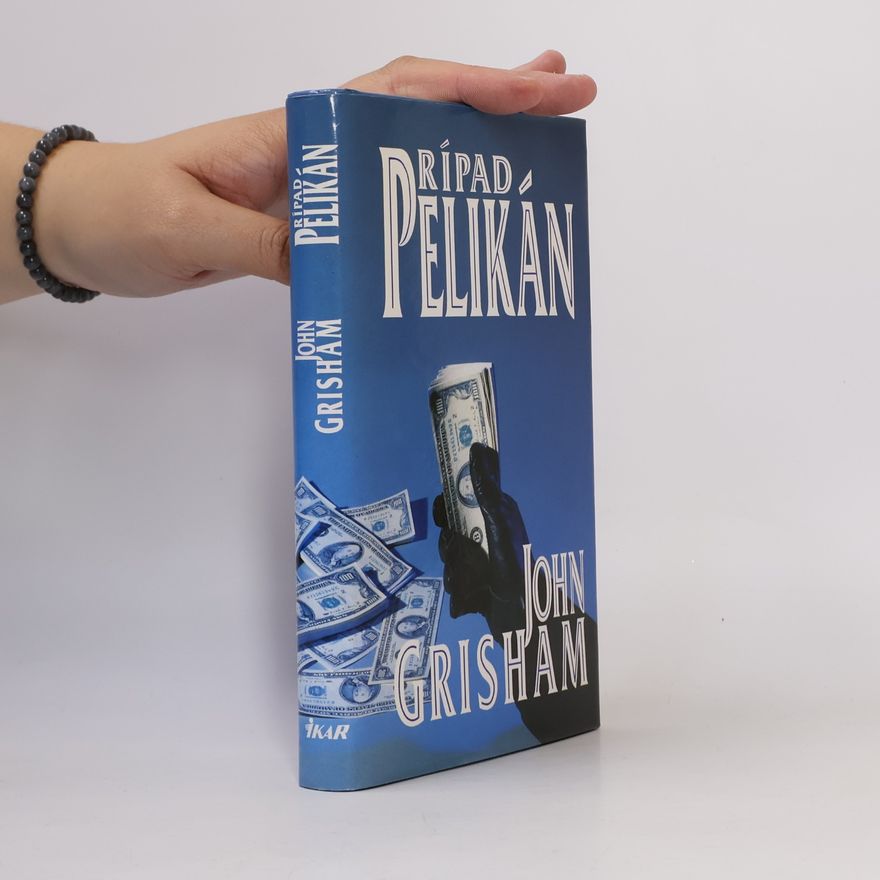 John Grisham Prípad Pelikán