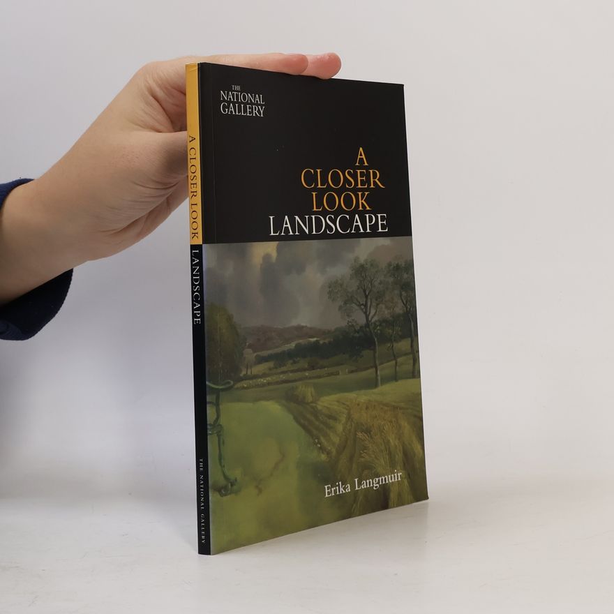 Erika Langmuir A Closer Look: Landscape