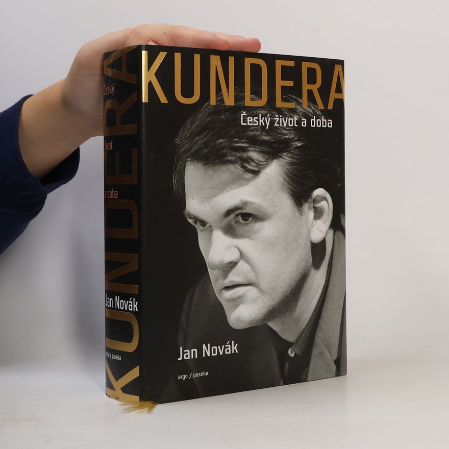 Adam Novák Kundera : český život a doba