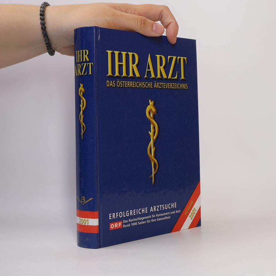 Autorenkollektiv Ihr Arzt: Das Österreichische Ärzteverzeichnis