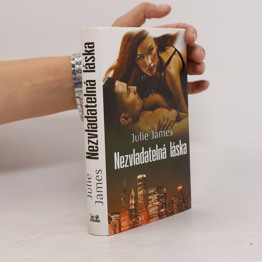Julie James Nezvladatelná láska