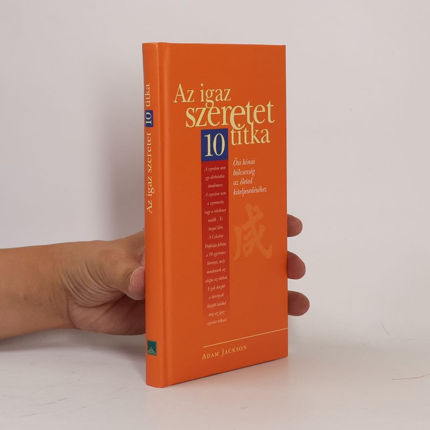 Adam Jackson Az igaz szeretet 10 titka