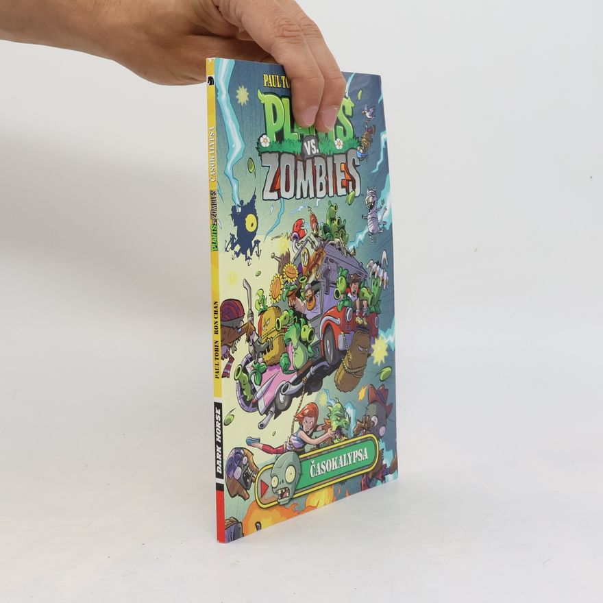 Paul Tobin Plants vs. Zombies: Časokalypsa