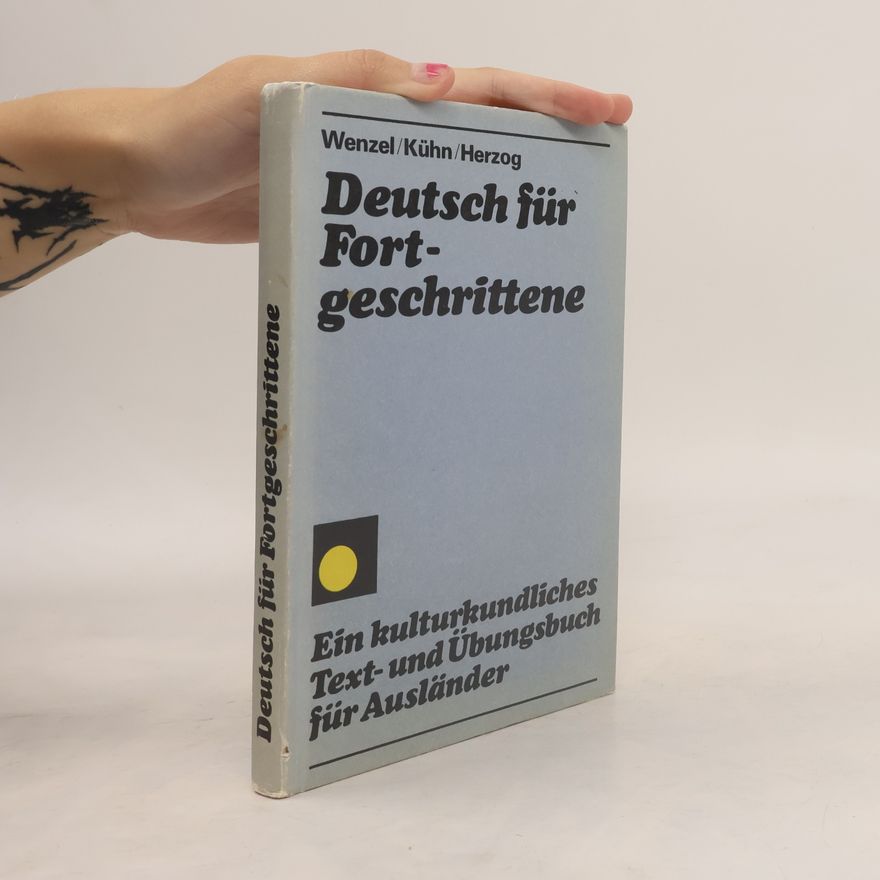 Annelies Herzog Deutsch für Fortgeschrittene