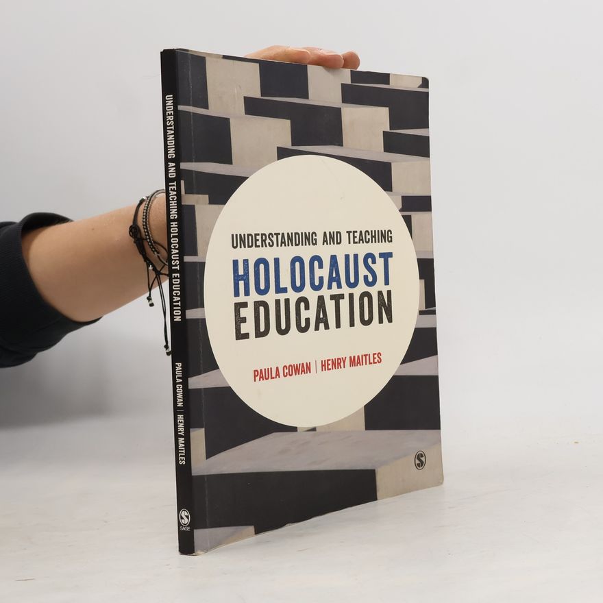 Henry Maitles Understanding and Teaching Holocaust Education