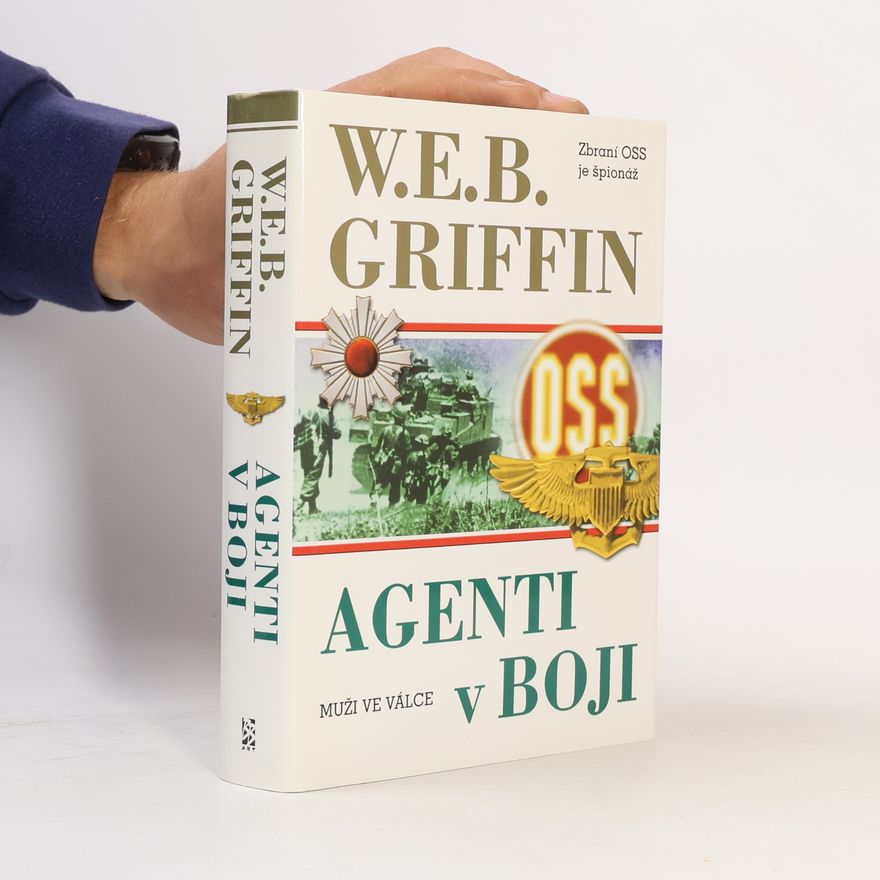 W. E. B. Griffin Agenti v boji