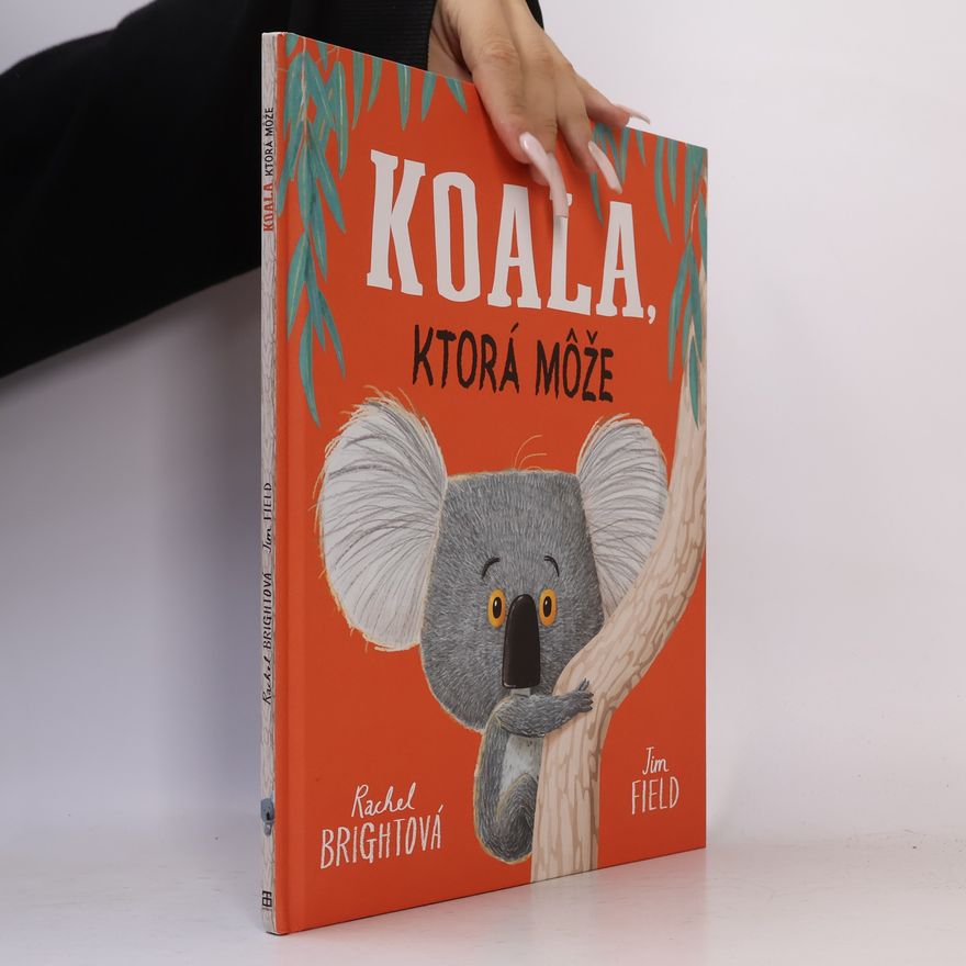 Rachel Bright Koala, ktorá môže