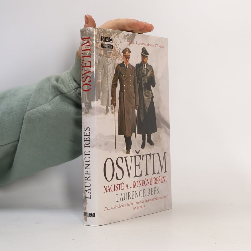 Laurence Rees Osvětim