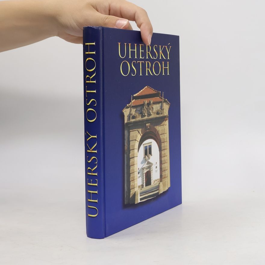 Kolektiv autorů Uherský Ostroh
