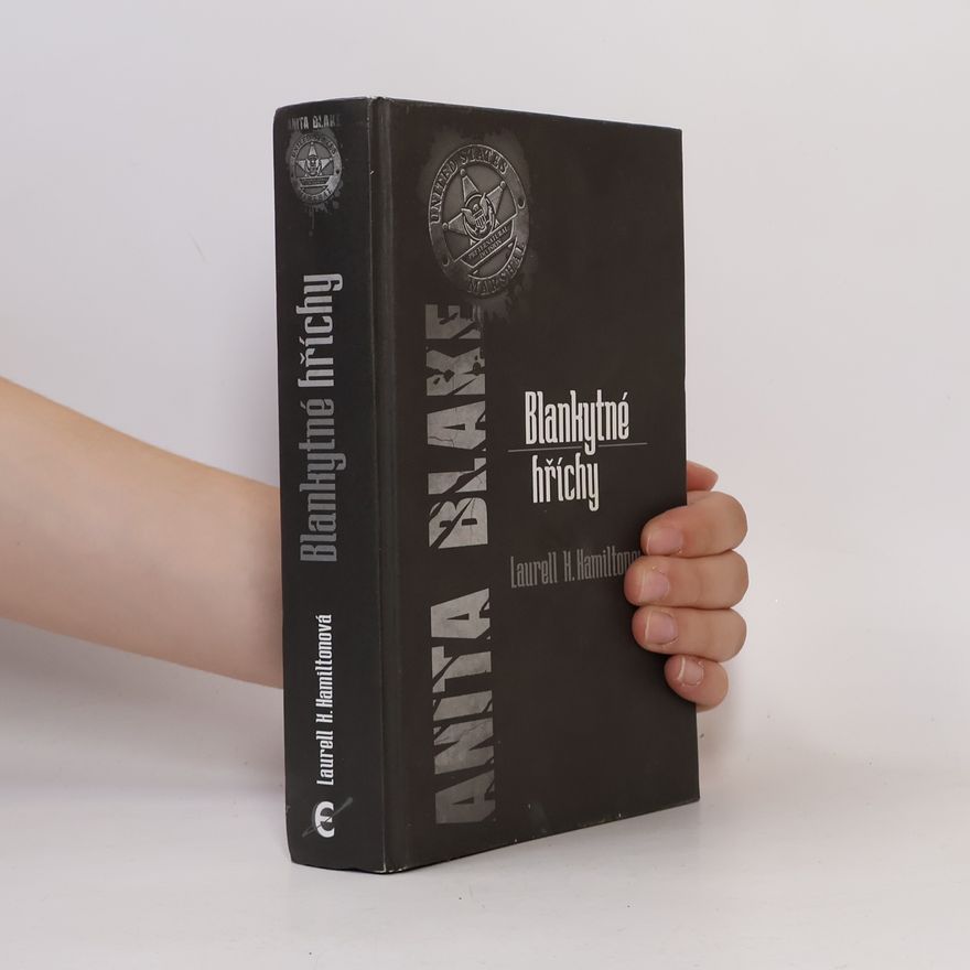 Laurell Kaye Hamilton Blankytné hříchy
