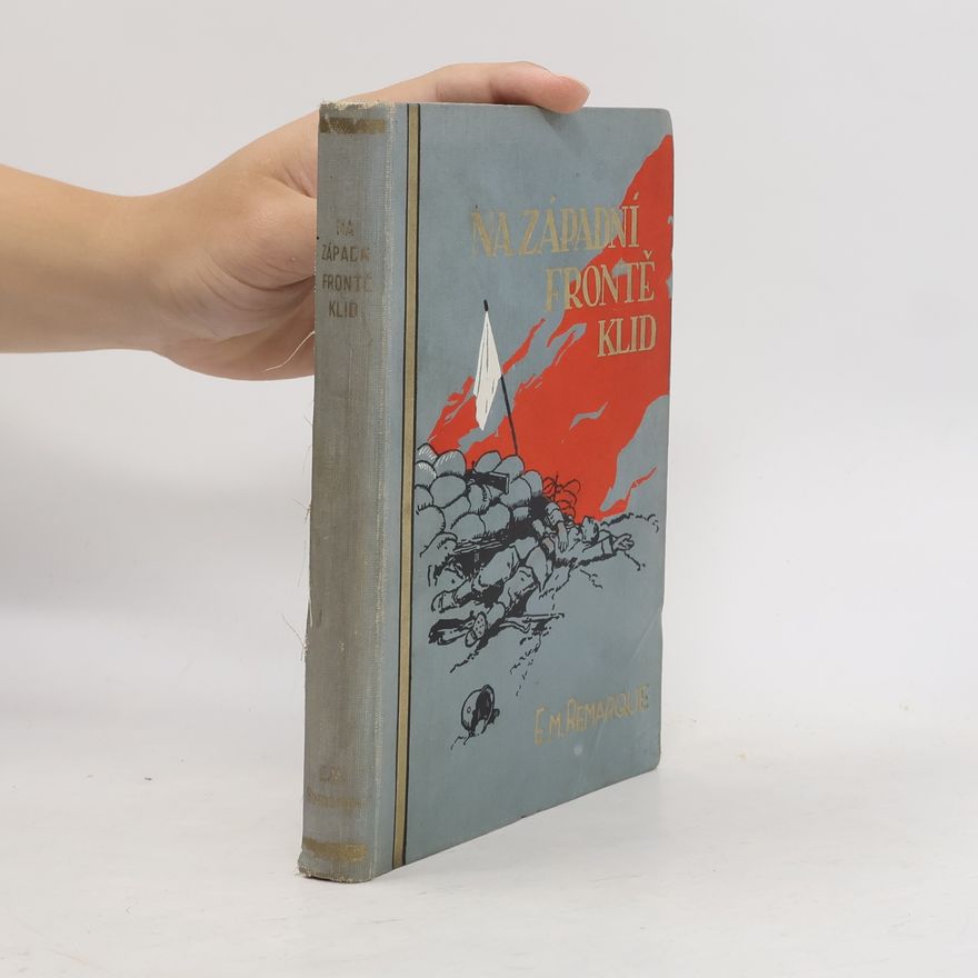 Erich Maria Remarque Na západní frontě klid