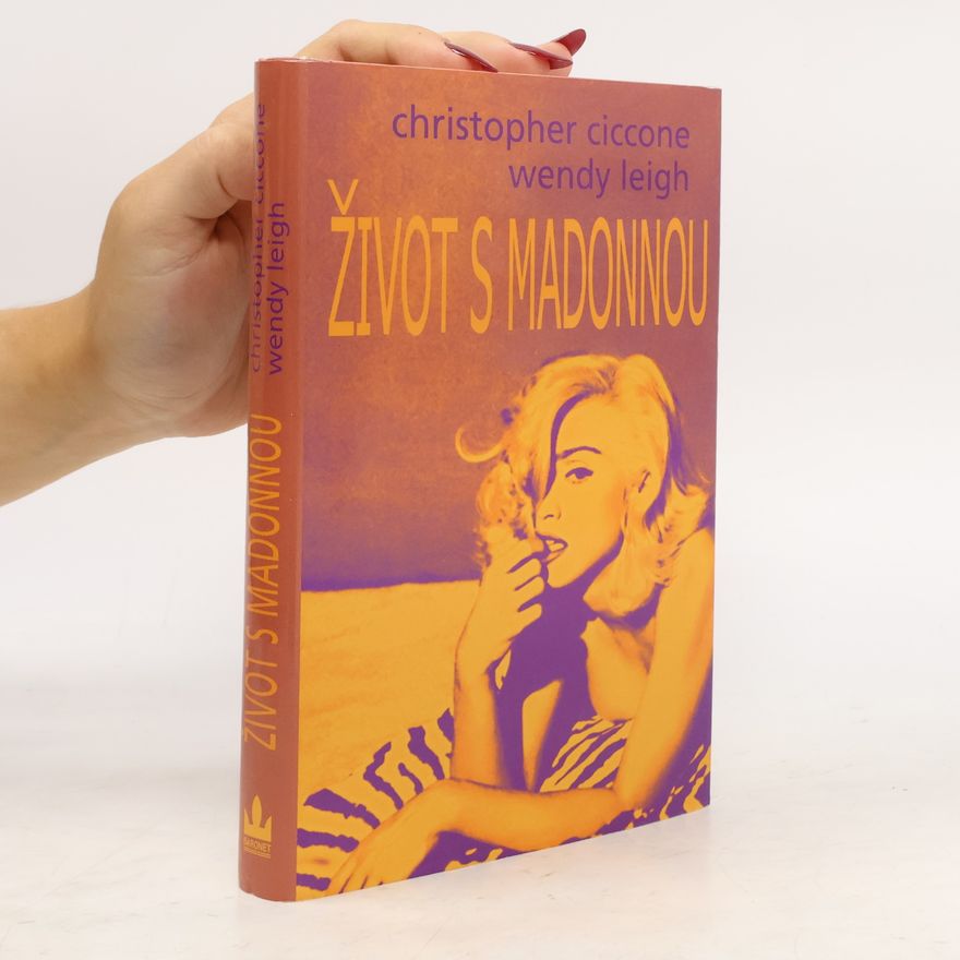 Christopher Ciccone Život s Madonnou