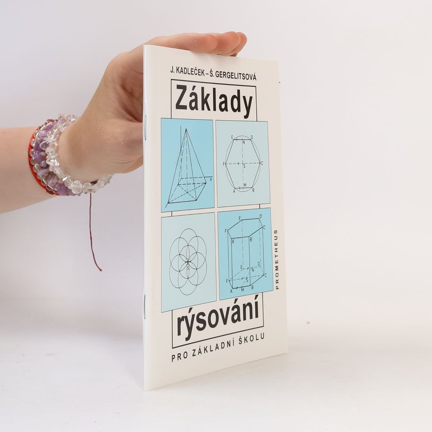 Šárka Gergelitsová Základy rýsování pro základní školu