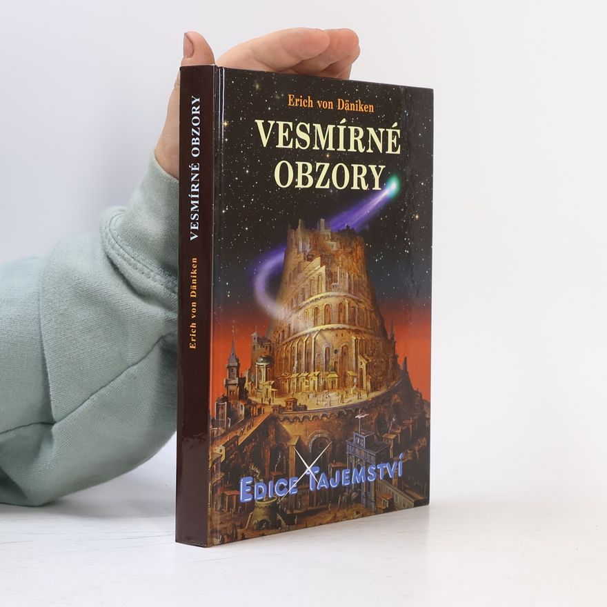 Erich von Däniken Vesmírné obzory