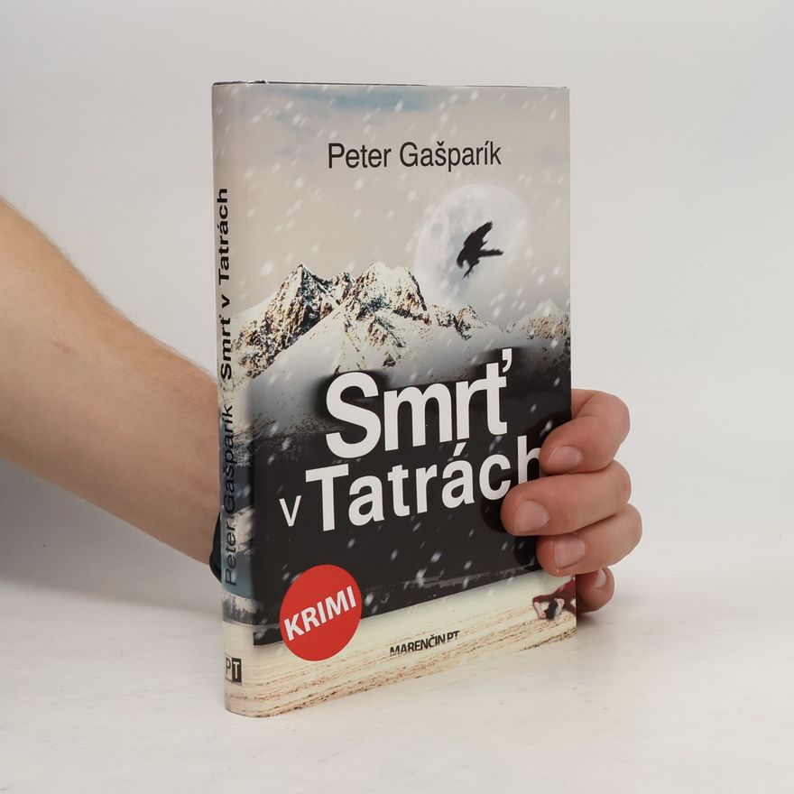 Peter Gašparík Smrť v Tatrách