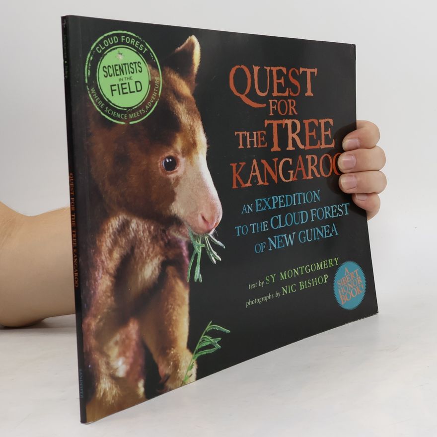 Nic Bishop Scientists in the Field: The Quest for the Tree Kangaroo