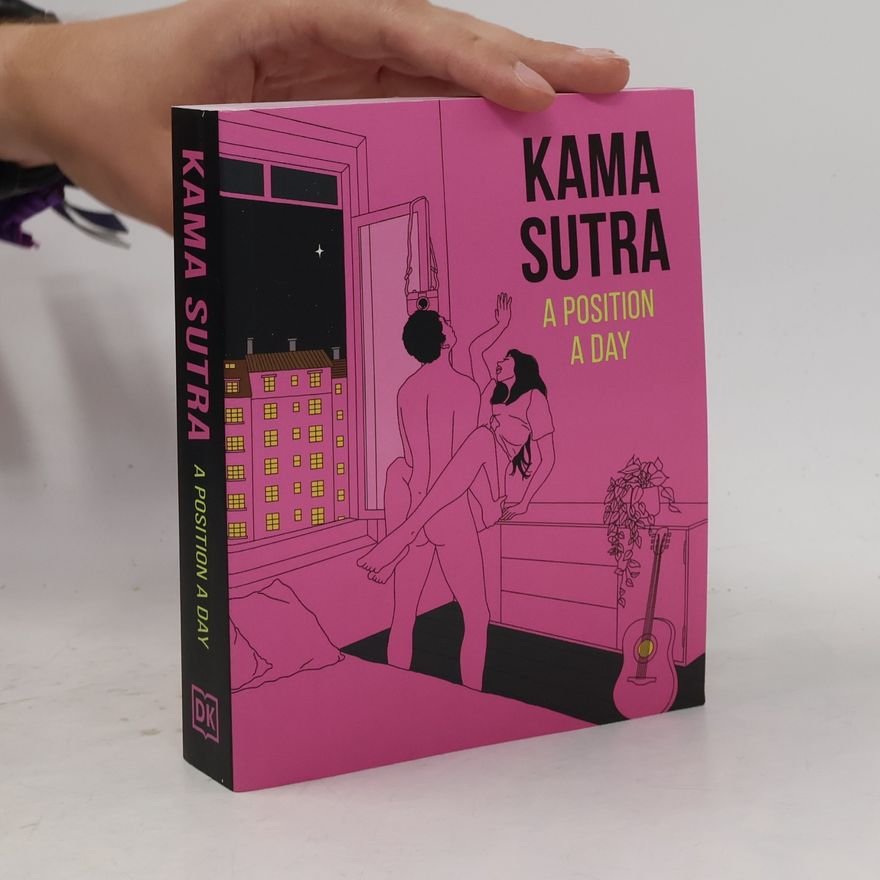 Dorling Kindersley Kama Sutra A Position A Day New Edition