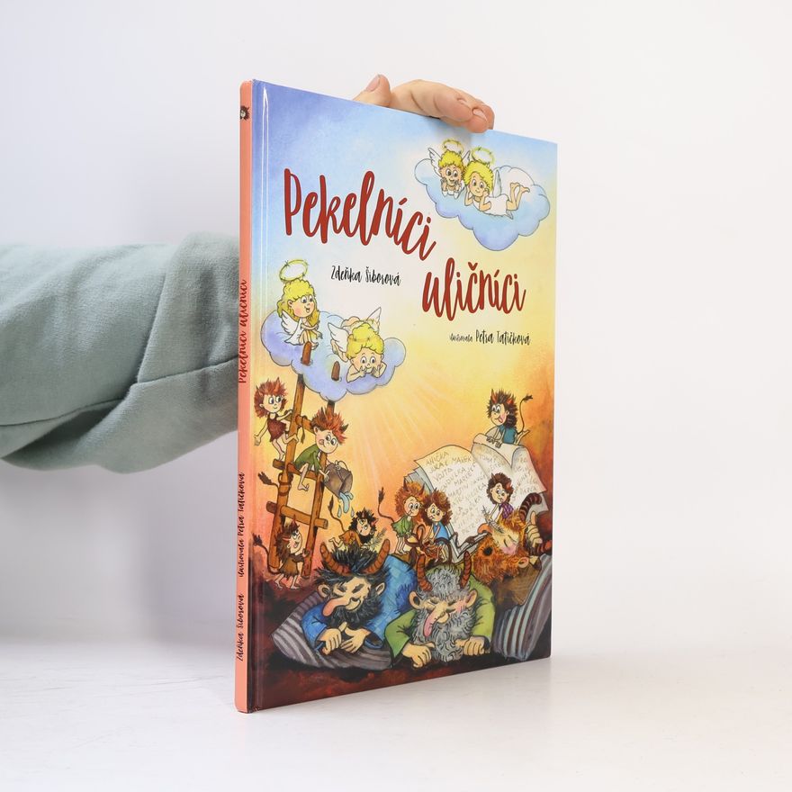 Zdeňka Šiborová Pekelníci uličníci