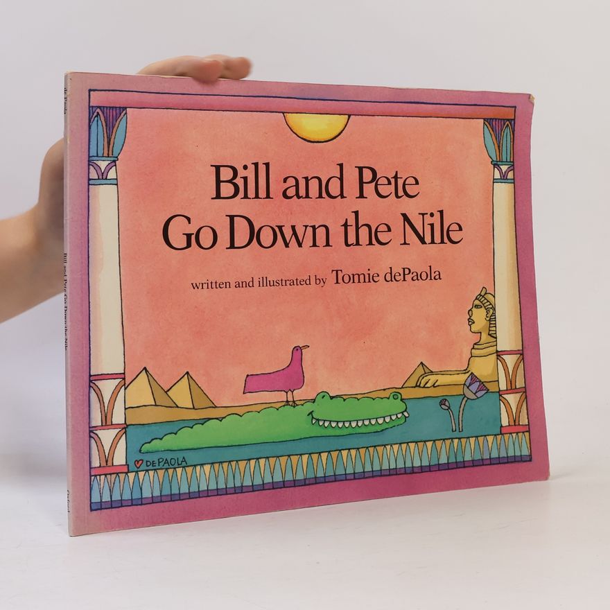 Tomie de Paola Bill and Pete Go Down the Nile