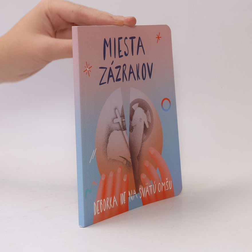 Veronika Hradská Miesta Zázrakov