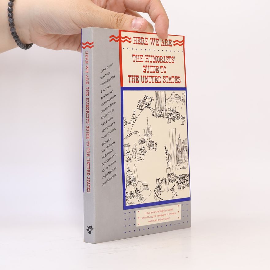 Autorenkollektiv Here we are: The humorists guide to the United States