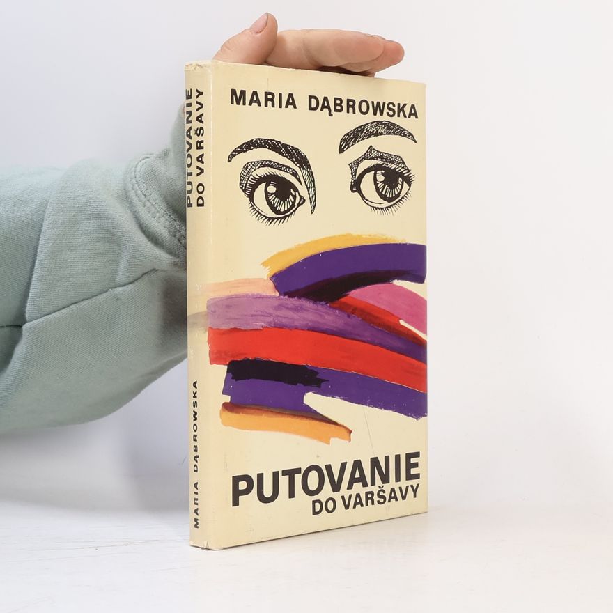 Maria Dąbrowska Putovanie do Varšavy