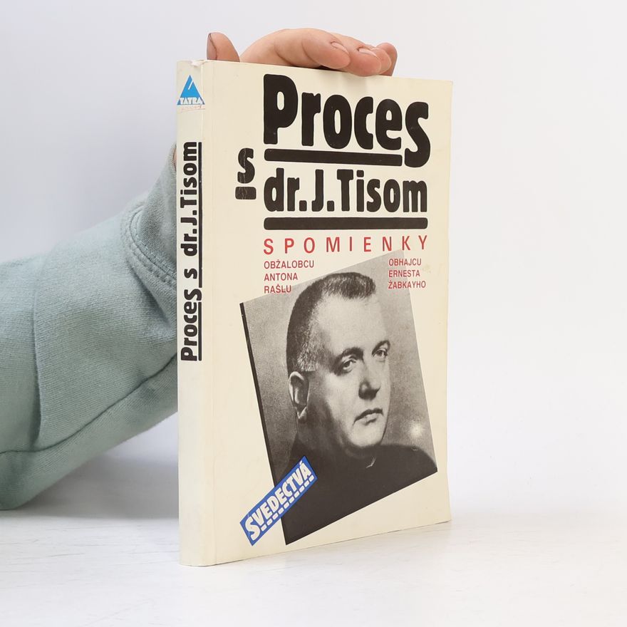 Ernest Žabkay Proces s dr. J. Tisom