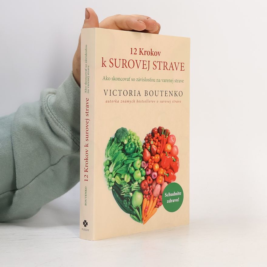 Victoria Boutenko 12 krokov k surovej strave