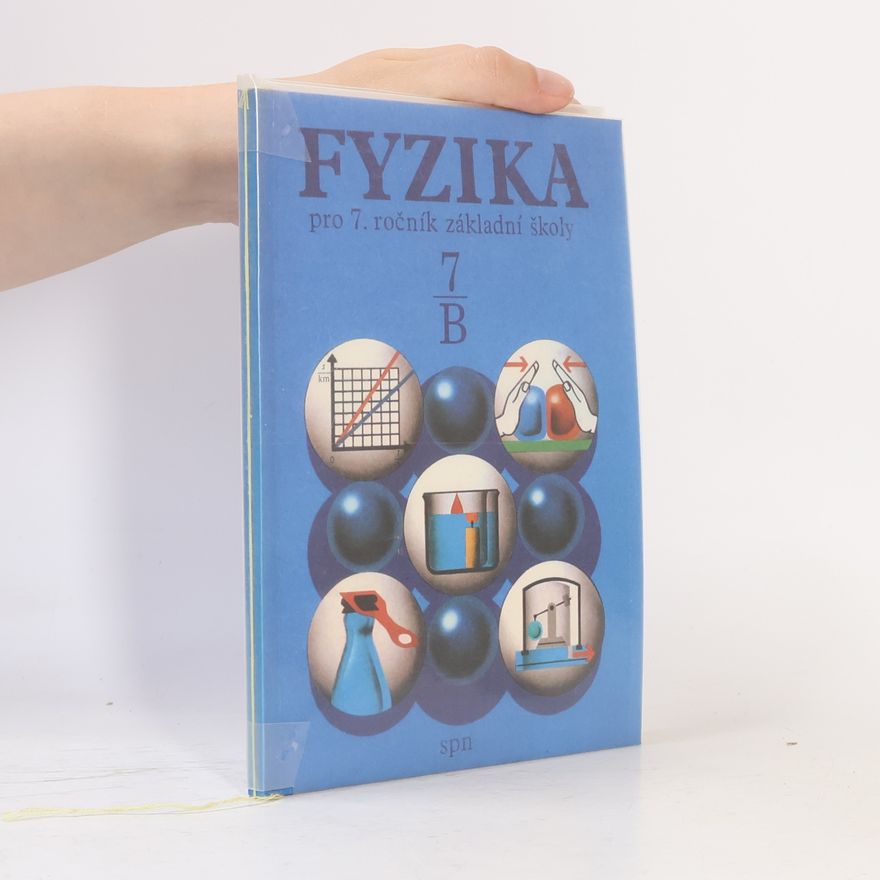Petr Míšek Fyzika pro 7. ročník základní školy. Pracovní část B
