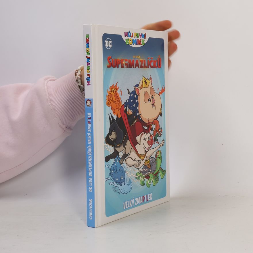 Bobby Timony DC Liga supermazlíčků. Velký zmaPtLek